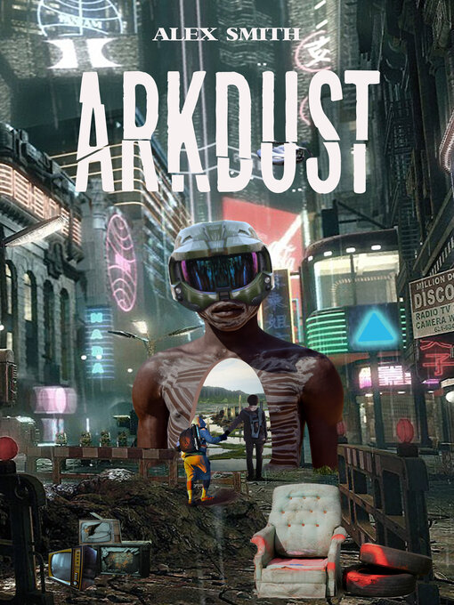 Title details for Arkdust by Alex Smith - Available